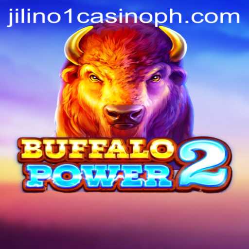Explore the Thrills of Buffalo Power 2 at Jilino1 Casino