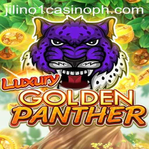 Discover the Glamour of LUXURYGOLDENPANTHER at Jilino1 Casino